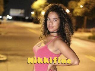 Nikkifine