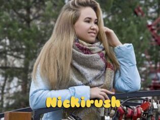 Nickirush