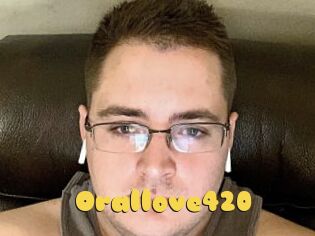 Orallove420