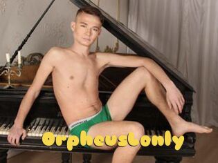 OrpheusLonly
