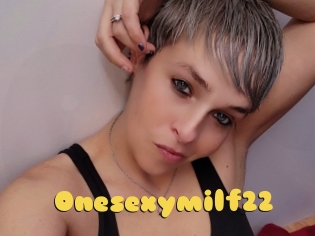 Onesexymilf22