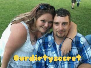 Ourdirtysecret
