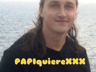 PAPIquiereXXX