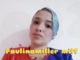 Paulinamiller_milf