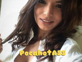 PocahotASS