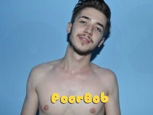 PoorBob