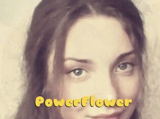 PowerFlower