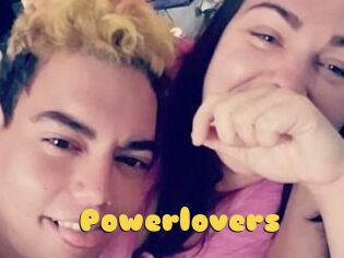 Powerlovers