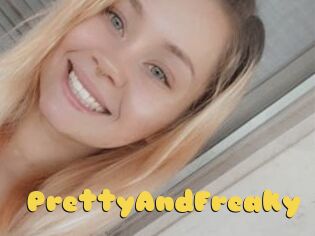 PrettyAndFreaky