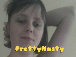 PrettyNasty