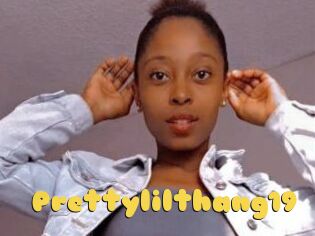 Prettylilthang19