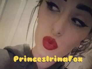 PrincesIrinaFox