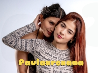 Paulaxroxana