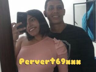 Pervert69xxx