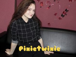 Pixietwixie