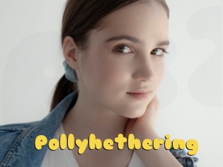 Pollyhethering