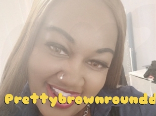 Prettybrownroundd