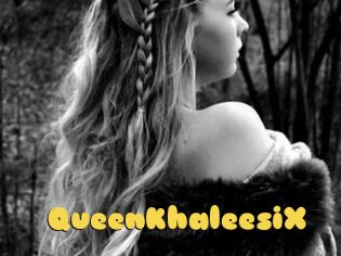 QueenKhaleesiX