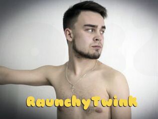 RaunchyTwink