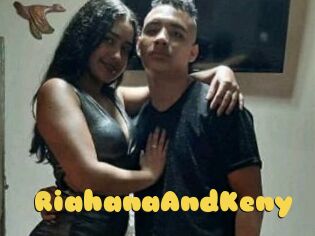 RiahanaAndKeny