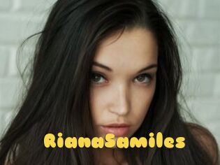 RianaSamiles