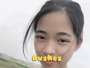 Ruskes