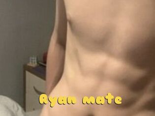 Ryan_mate