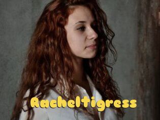 Racheltigress