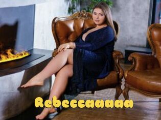 Rebeccaaaaa