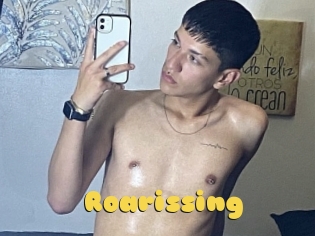 Roarissing