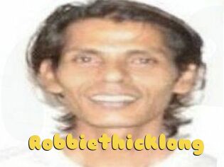 Robbiethicklong
