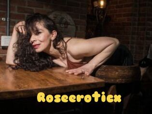 Roseeroticx