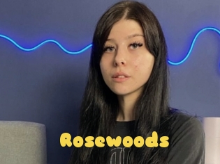 Rosewoods