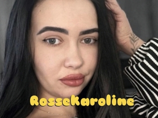 Rossekaroline
