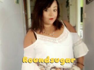 Roundsugar