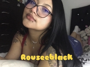 Rouseeblack