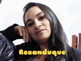 Roxanduque