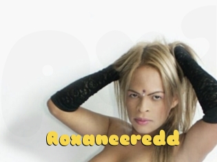 Roxaneeredd
