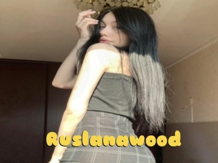 Ruslanawood
