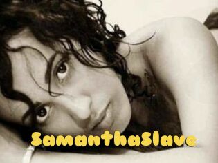 SamanthaSlave