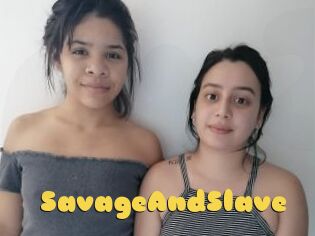 SavageAndSlave