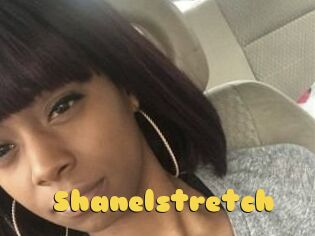 Shanelstretch