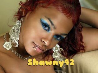 Shawny42