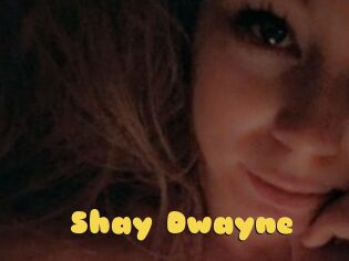 Shay_Dwayne