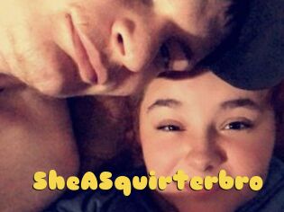 SheASquirterbro