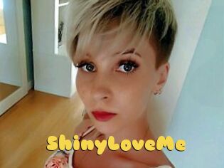 ShinyLoveMe
