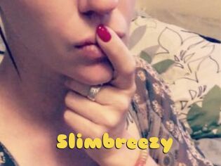 Slimbreezy