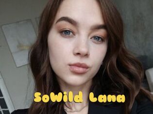 SoWild_Lana