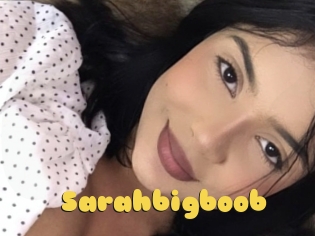 Sarahbigboob