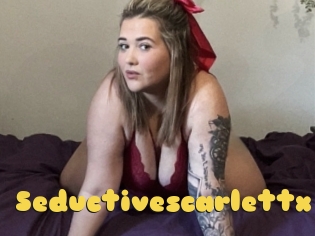 Seductivescarlettx